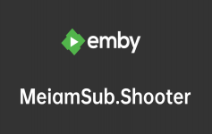 【原创程序】开源 Emby 中文字幕下载插件，支持 迅雷影音、射手网、 精准匹配，自动下载